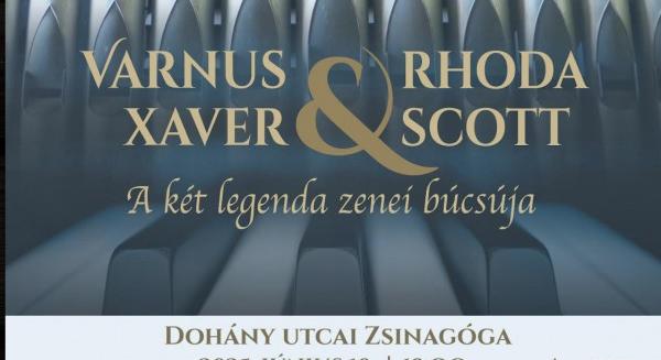 Varnus Xaver & Rhoda Scott: A Két élő legenda zenével búcsúzik egymástól