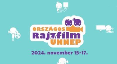 Jubileumi X. Országos Rajzfilmünnep, 2024. november 15-17.