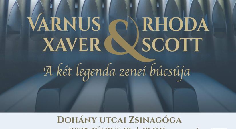 RHODA SCOTT ÉS VARNUS XAVER UTOLJÁRA ÁLLNAK KÖZÖSEN SZÍNPADRA