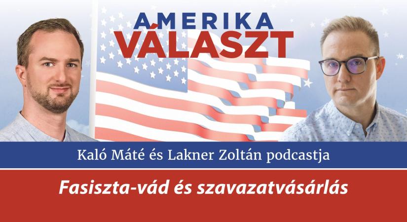 Amerika választ 08. – Fasiszta-vád és szavazatvásárlás