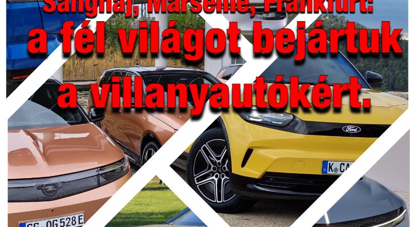 Villanyóra #252 – Sanghaj, Marseille, Frankfurt – a fél világot bejártuk a villanyautókért