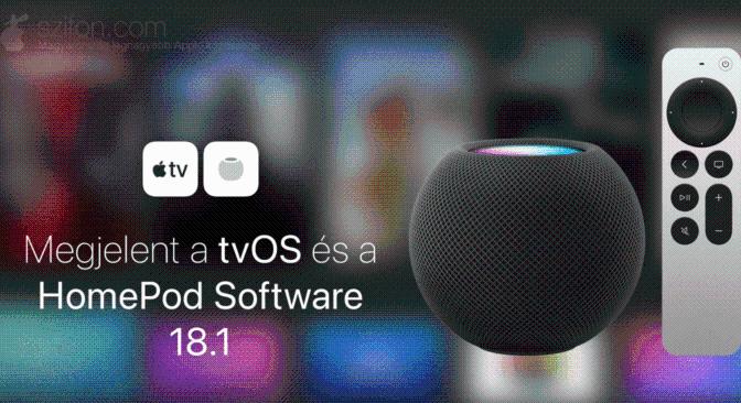 Megjelent a tvOS és HomePod Software 18.1 – teljesítménnyel és stabilitással kapcsolatos fejlesztések