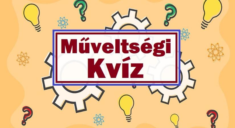 Műveltségi kvíz: Egy kicsi szórakozásra vágysz? Ezt a mixt neked szántuk (460)