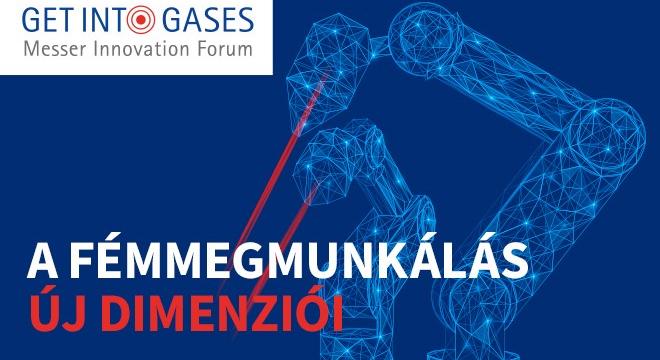 A fémmegmunkálás új dimenziói – Messer Hegesztés- és Lézertechnológiai Innovációs Fórum novemberben