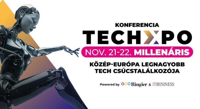 TECHXPO 2024: tech csúcstalálkozó lesz november 21-22-én a Millenárison