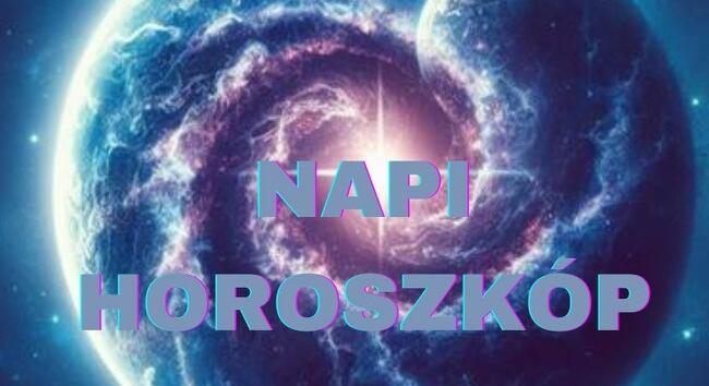 Napi horoszkóp 2024. november 13. – Tedd meg, amit kell