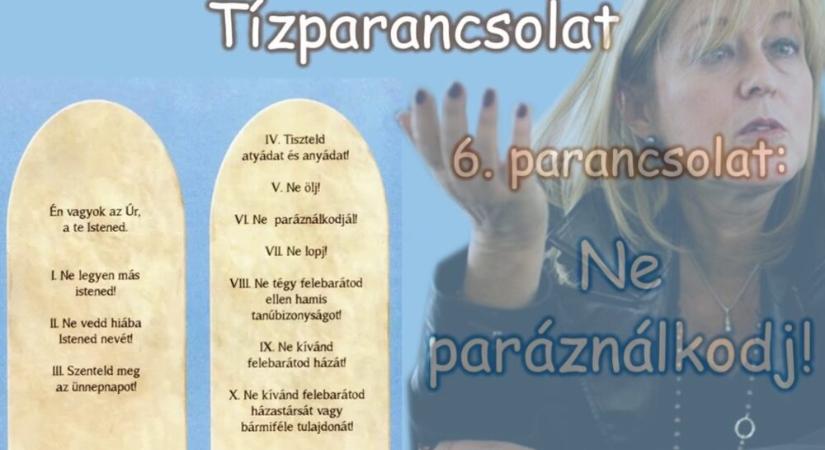 A hatodik parancsolat – Schmidt Mária, a szegény nyugatiak és a jó magyarok