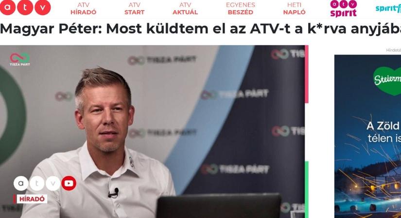 „Most küldtem el az ATV-t a kurva anyjába!” – idézte Magyar Pétert az ATV híradója