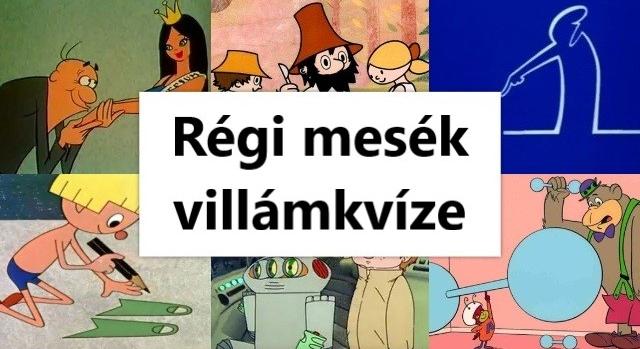 Retro kvíz: Régi mesék villámkvíze. Felismered melyik meséből vannak a szereplők?