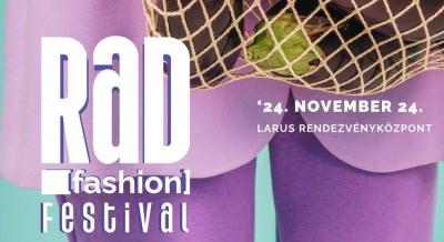 RaD Fashion Festival, 2024. november 24.