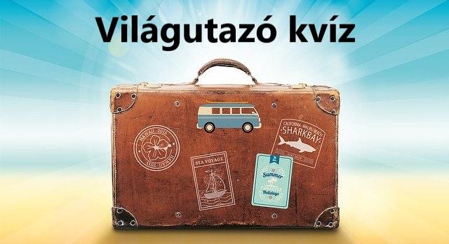 Kvíz: Kened-vágod a földrajzot, vagy szeretsz utazni? Teszteld tudásod kvízünkkel!