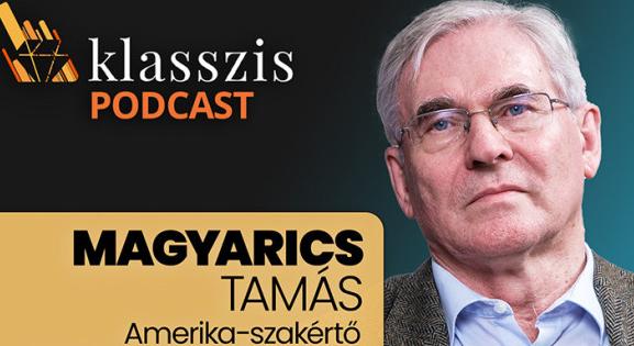 Amerika érdekei nem változnak: Trump sem fogadhat el egy orosz győzelmet – Klasszis Podcast Magyarics Tamással