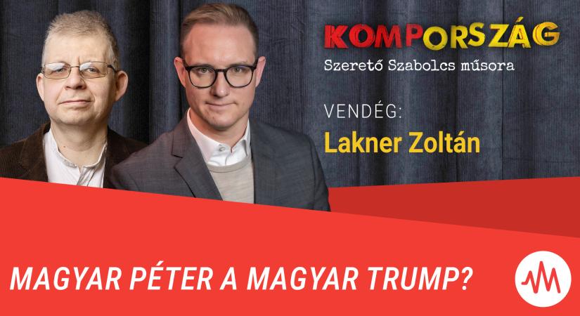 Magyar Péter a magyar Trump? – Lakner Zoltán a Kompországban