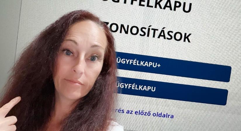 „Megnehezíti édesanyám életét” – kiakadt egy anyuka az Ügyfélkapu  miatt