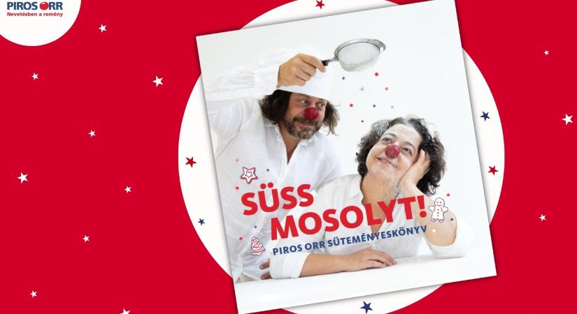 Süss mosolyt! – süteményeskönyv a PIROS ORR Bohócdoktoroktól