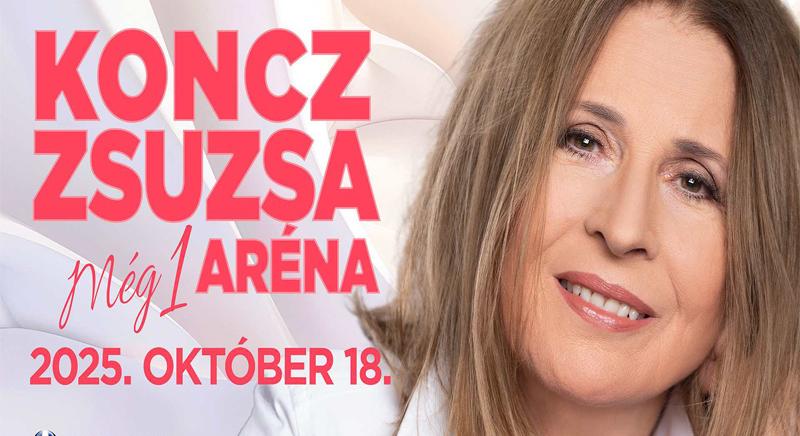 Koncz Zsuzsa Még 1 ARÉNA koncert jövőre a Budapest Arénában!