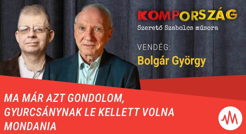 Bolgár György: Ma már azt gondolom, Gyurcsánynak le kellett volna mondania – Kompország