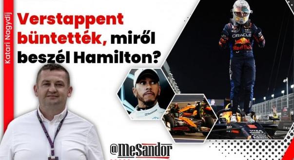 Verstappent büntették, miről beszél Hamilton?