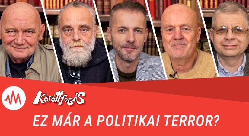 Kötöttfogás 324. – Ez már a politikai terror?