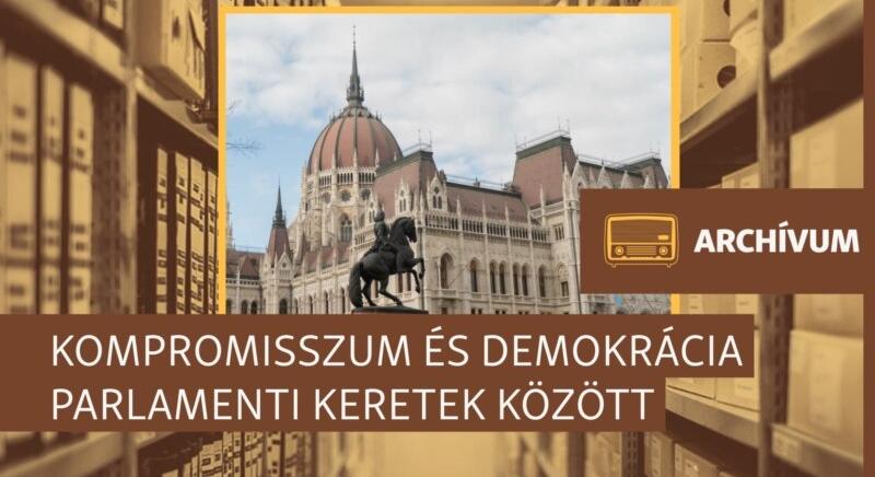 A kompromisszumkényszer mint a demokrácia egyik alapja – archív visszatekintés a kilencvenes évekre