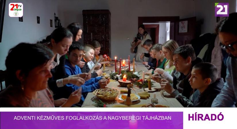 Adventi kézműves foglalkozás a Nagyberegi Tájházban (videó)