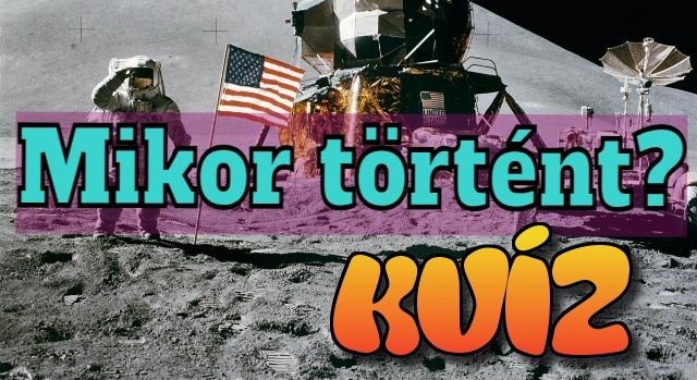 Történelem Kvíz: Emlékszel még rá, hogy mikor történtek ezek az események? Csak a zseniknek lesz 7/10!