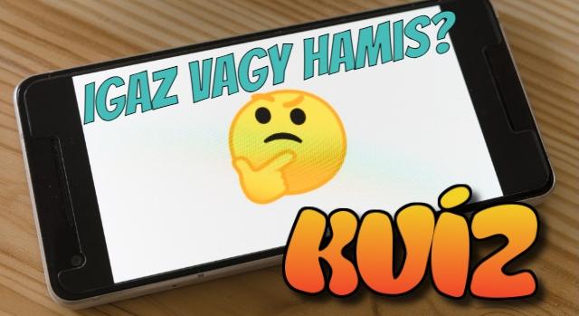 Kvíz: Szerinted igaz vagy hamis? Sikerül teljesíteni a kérdéseket 20 mp alatt? Nézzük!