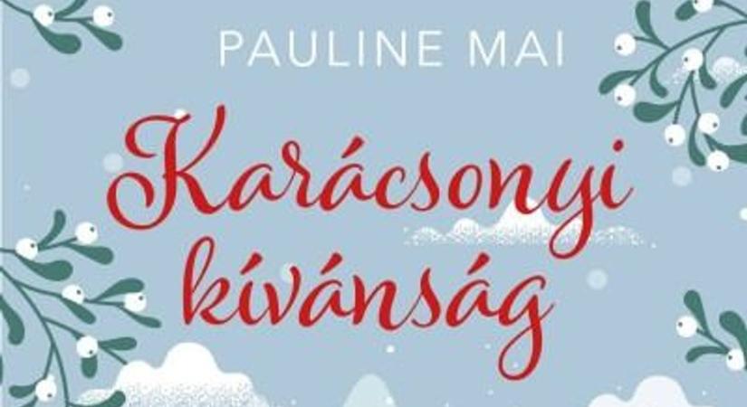 Pauline Mai: Karácsonyi kívánság