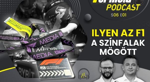 Podcast: Ilyen az F1 a színfalak mögött