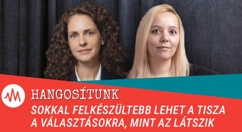 Hangosítunk – Magyar Péterék sokkal felkészültebbek lehetnek egy választásra, mint az látszik?