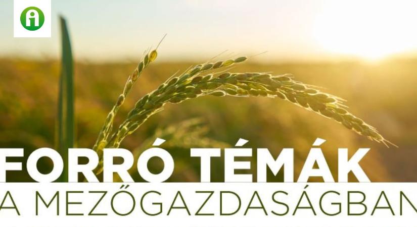 Forró témák a mezőgazdaságban