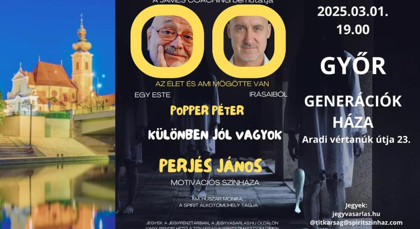 Különben jól vagyok – este POPPER PÉTER írásaiból – Győr, 2025.03.01.