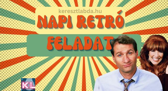 Napi retró feladat: Lássuk, emlékszel még?