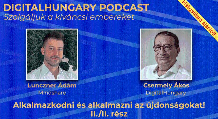 Alkalmazkodni és alkalmazni az újdonságokat! II./II. rész. Podcast ajánló