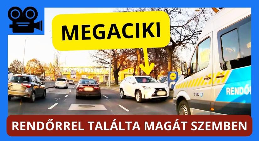 Megaciki: Rendőrrel találta magát szemben a forgalommal szemben haladó sofőr a Váci úton