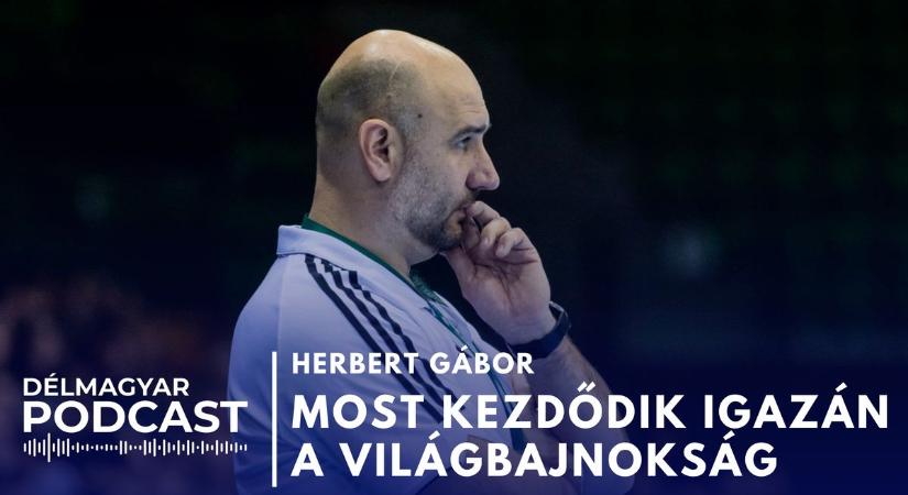 Herbert Gábor: Most kezdődik igazán a világbajnokság