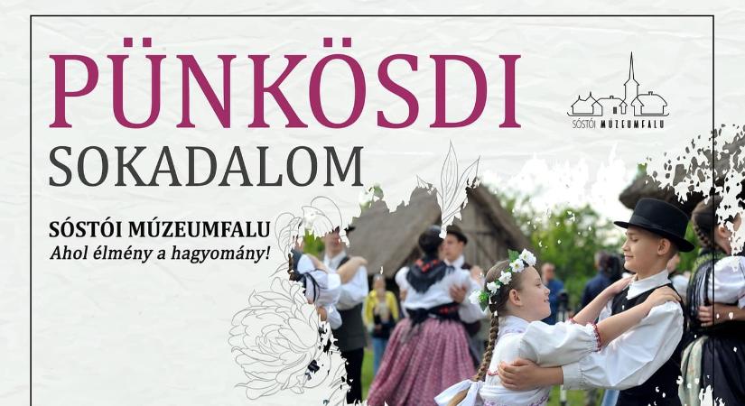 Pünkösdi Sokadalom a Sóstói Múzeumfaluban 2025