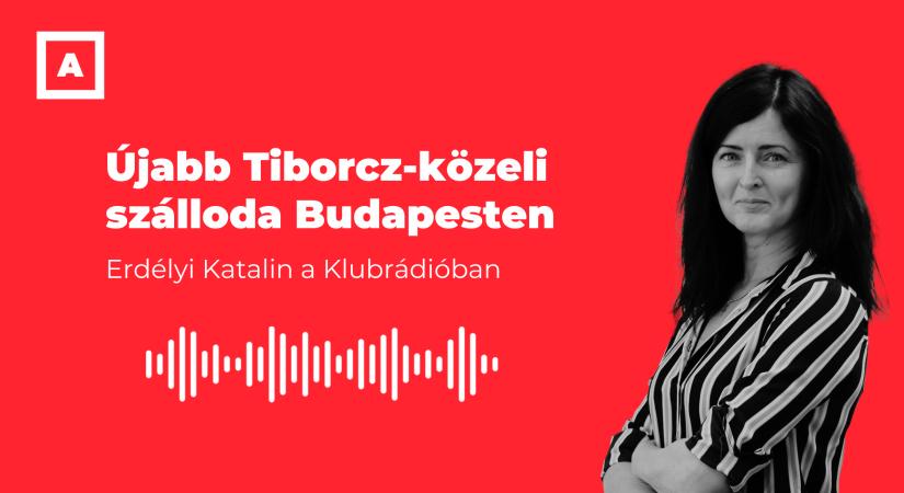 A legújabb Tiborcz-közeli szállodáról beszélt Erdélyi Katalin a Klubrádióban