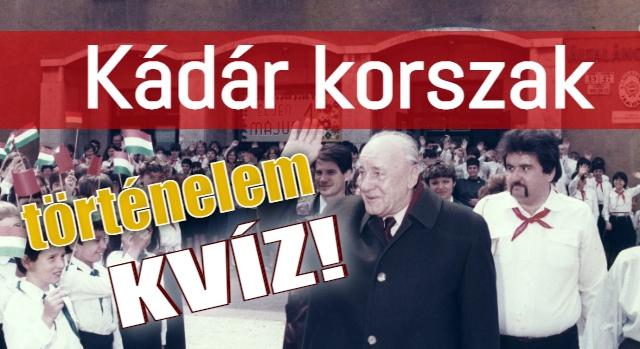 Történelem kvíz: 10 kérdés a Kádár korszakról. Keveseknek sikerül a max pontszám!