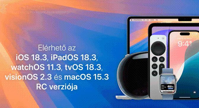 Elérhető az iOS 18.3, iPadOS 18.3, watchOS 11.3, tvOS 18.3, visionOS 2.3 és macOS 15.3 RC verziója