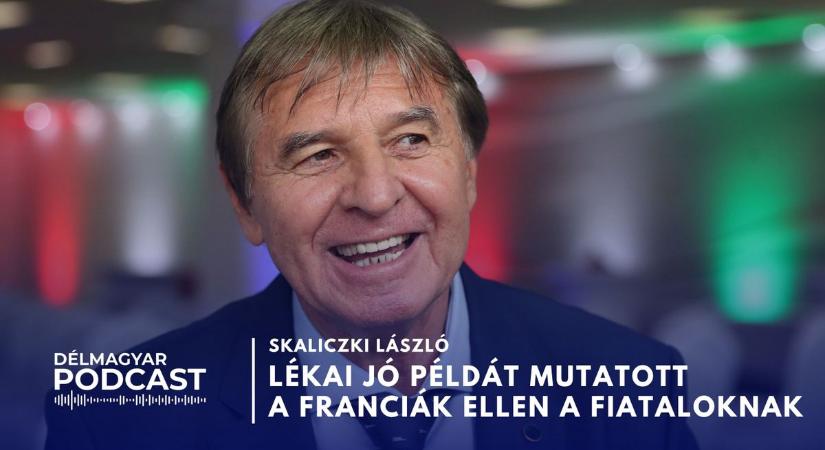 Skaliczki László: Lékai jó példát mutatott a franciák ellen a fiataloknak