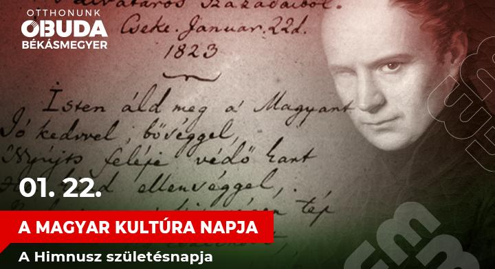 Ünnepeljük együtt nemzeti himnuszunk születésnapját! – Január 22. a magyar kultúra napja