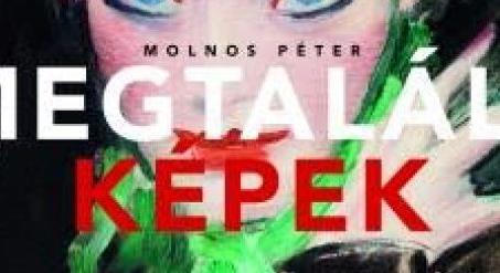 Megtalált képek – Különleges kiállítás és könyv a Kieselbach Galériában