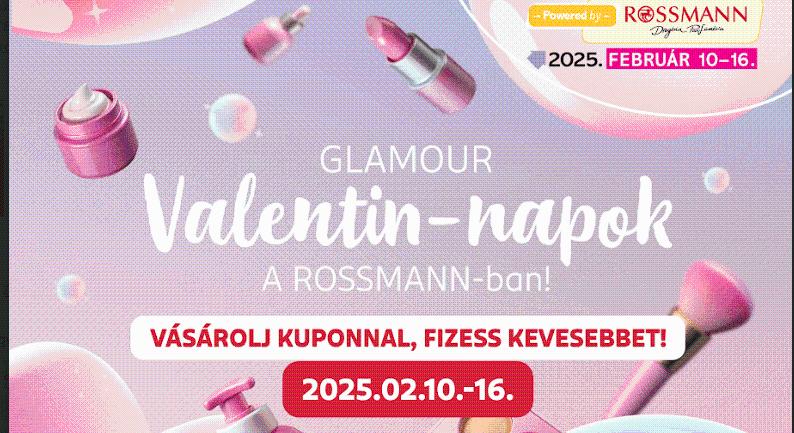 GLAMOUR Valentin-napok a ROSSMANN-ban