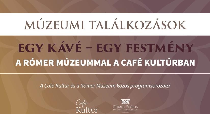 Egy kávé – egy festmény