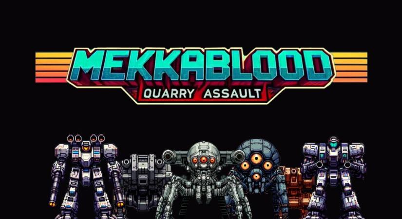 Mekkablood: Quarry Assault – játékteszt