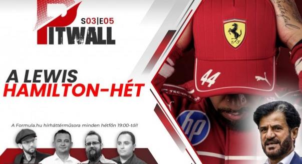 Pitwall: A Hamilton-hét és az FIA őrülete