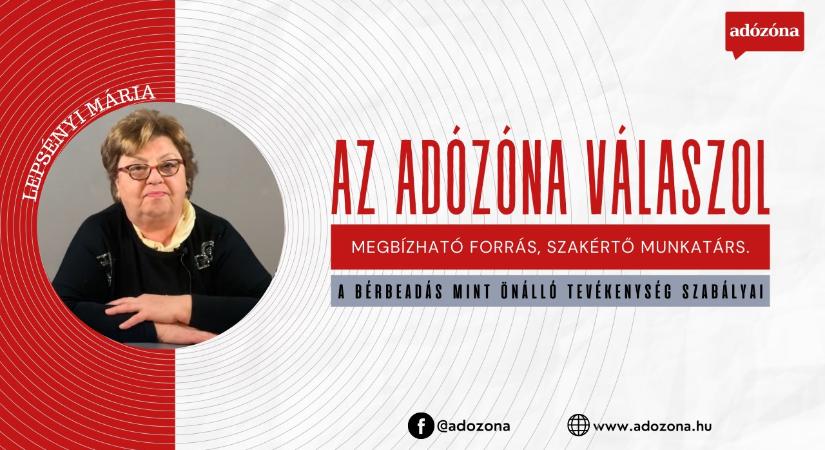 Az Adózóna válaszol: a bérbeadás mint önálló tevékenység szabályai