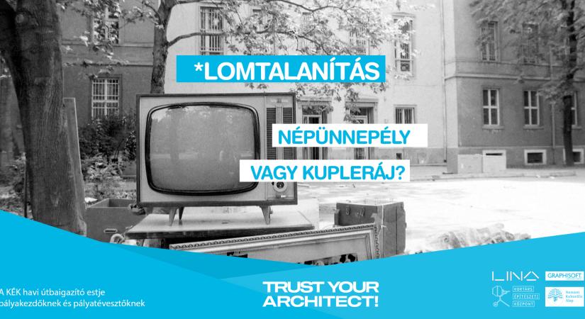 Trust Your Architect LOMTALANÍTÁS: Népünnepély vagy kupleráj?