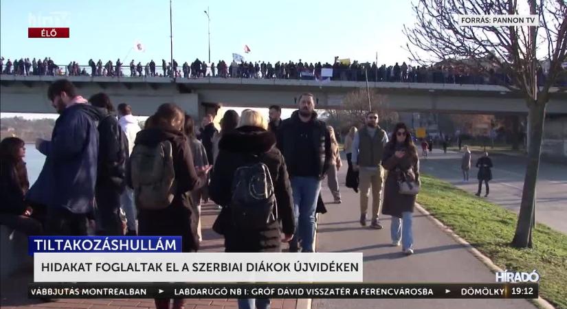 Hidakat foglaltak el a szerbiai diákok Újvidéken  videó